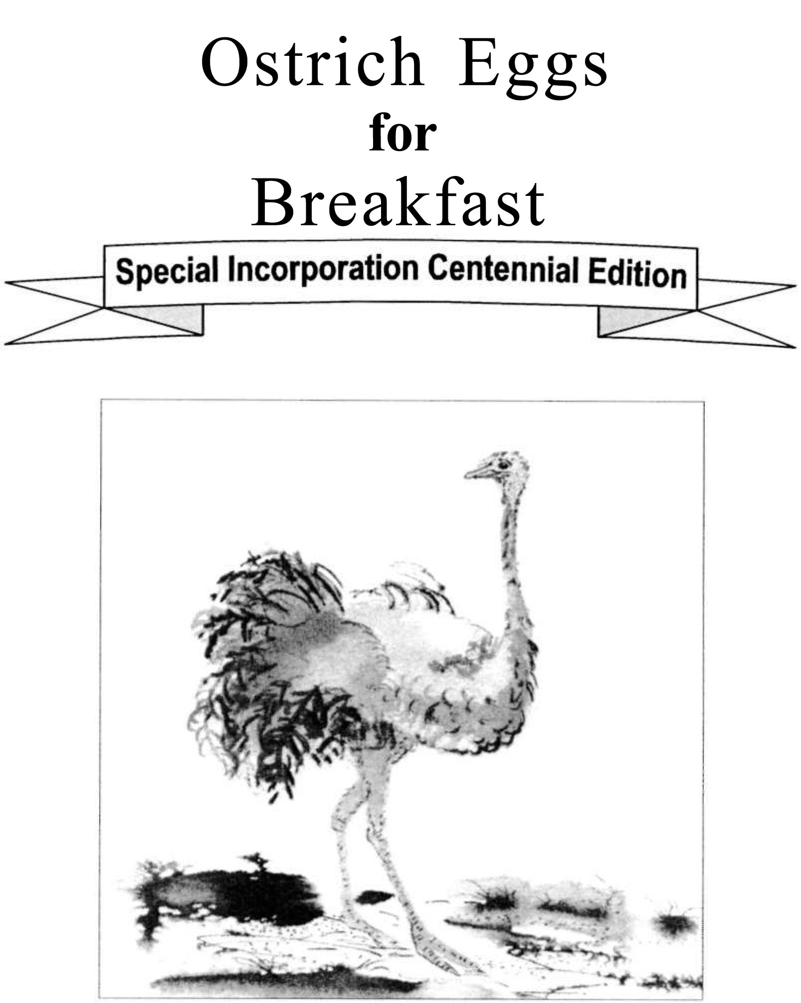 Title details for Ostrich Eggs for Breakfast: a History of Fullerton for Boys and Girls by Dora May Sim - Available